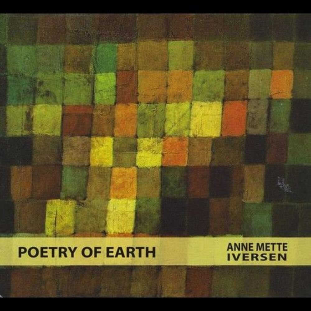 Anne Mette Iversen - Poetry of Earth  CD